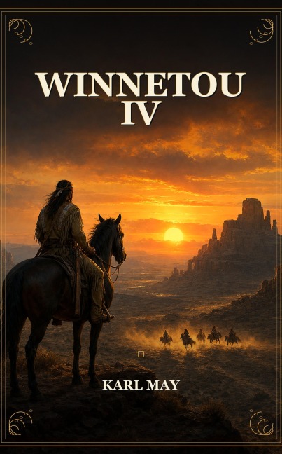Winnetou IV - Karl May