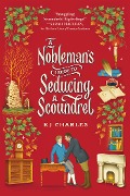 Cover-Bild zum Titel 'Nobleman's Guide to Seducing a Scoundrel' von 'Charles KJ Charles'