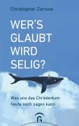 Wer's glaubt, wird selig? - Christopher Zarnow