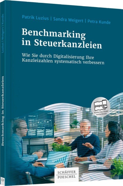 Benchmarking in Steuerkanzleien - Patrik Luzius, Petra Kunde, Sandra Weigert