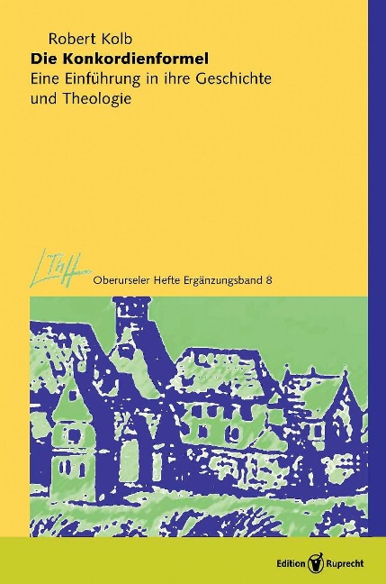 Die Konkordienformel - Robert Kolb