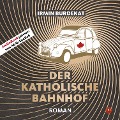 Cover-Bild zum Titel 'Der Katholische Bahnhof' von 'Irmin Burdekat'