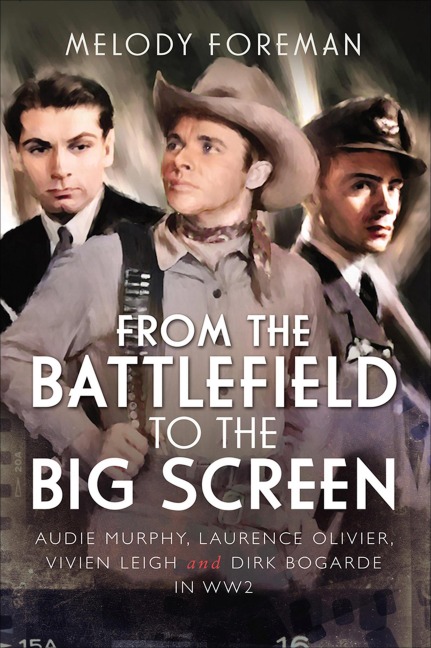 From the Battlefield to the Big Screen - Melody Foreman