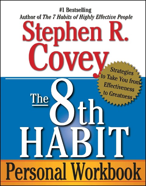 The 8th Habit Personal Workbook - Stephen R Covey