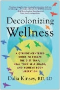Cover-Bild zum Titel 'Decolonizing Wellness' von 'Dalia Kinsey'