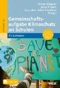 Cover-Bild zum Titel 'Gemeinschaftsaufgabe Klimaschutz an Schulen' von ''