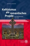Cover-Bild zum Titel 'Keltizismus als romantisches Projekt' von 'Marie Jonietz'