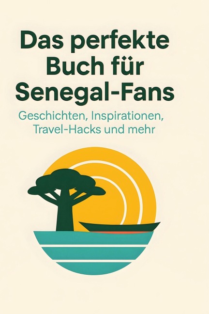 Das perfekte Buch für Senegal-Fans - Nora Schmitt