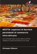 Cover-Bild zum Titel 'AfCFTA: superare le barriere persistenti al commercio intra-africano' von 'Olusegun Obasun'