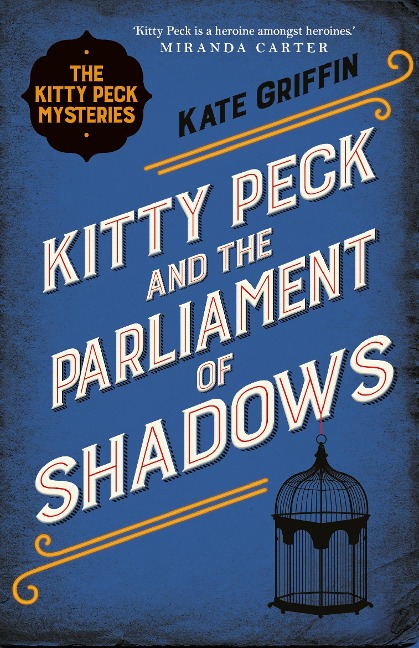 Kitty Peck and the Parliament of Shadows - Kate Griffin