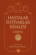 Cover-Bild zum Titel 'HASTALAR ve IHTIYARLAR RISALELERI ÜZERINE' von 'Abdullah Aymaz'