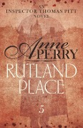 Cover-Bild zum Titel 'Rutland Place (Thomas Pitt Mystery, Book 5)' von 'Anne Perry'