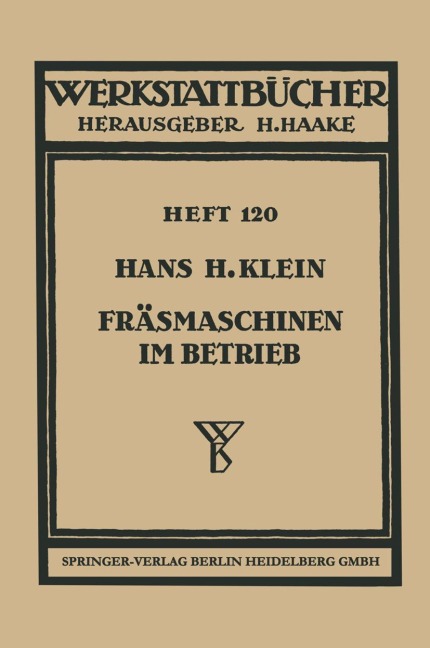 Fräsmaschinen im Betrieb - H. H. Klein