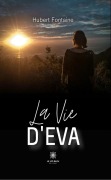 Cover-Bild zum Titel 'La vie d'Eva' von 'Hubert Fontaine'