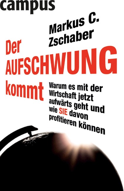 Der Aufschwung kommt - Markus Zschaber