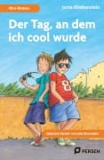 Cover-Bild zum Titel 'Der Tag, an dem ich cool wurde: Mini-Roman' von 'Julia Rosendahl'