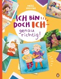 Cover-Bild zum Titel 'Ich bin doch ICH - genau richtig!' von 'Neele'