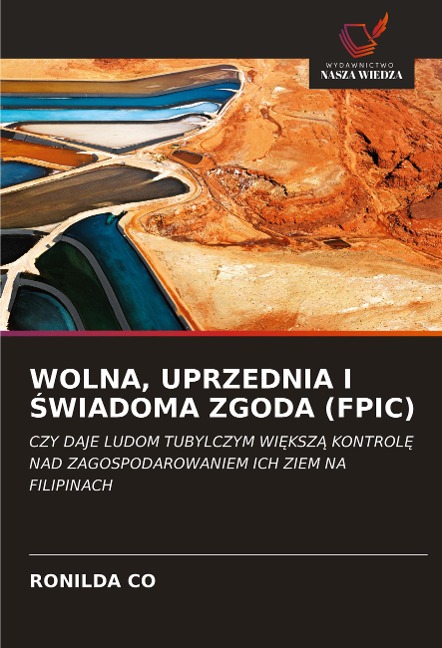 WOLNA, UPRZEDNIA I ¿WIADOMA ZGODA (FPIC) - Ronilda Co