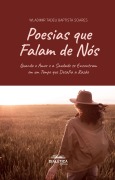 Cover-Bild zum Titel 'Poesias que Falam de Nós' von 'Wladimir Tadeu Baptista Soares'