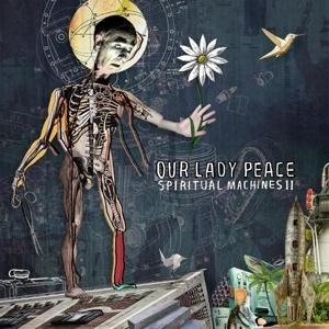 Spiritual Machines II - Our Lady Peace