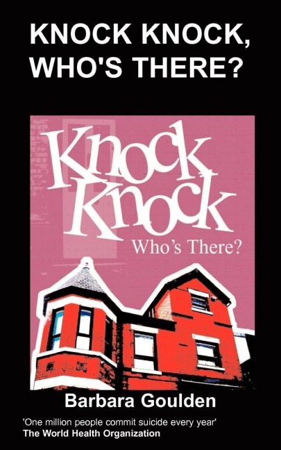 Knock Knock, Who's There? - B. Goulden