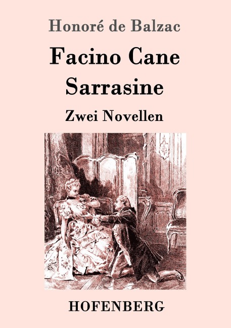 Facino Cane / Sarrasine - Honoré de Balzac