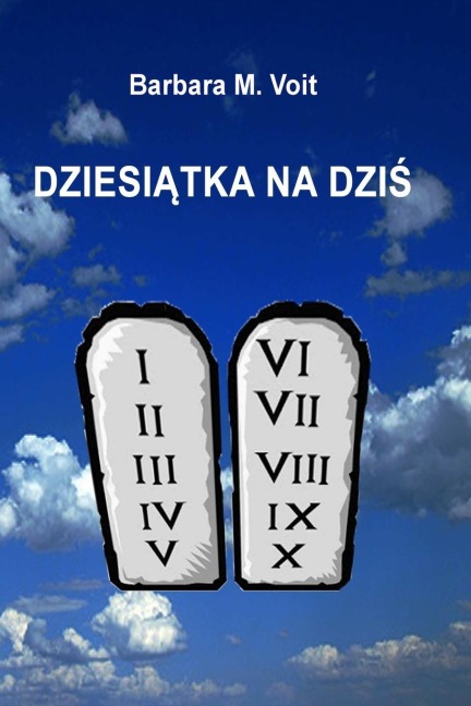 Dziesi¿tka Na Dzi¿ - Barbara M. Voit