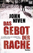 Cover-Bild zum Titel 'Das Gebot der Rache' von 'John Niven'
