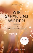 Cover-Bild zum Titel 'Wir sehen uns wieder!' von 'Bernard Jakoby'