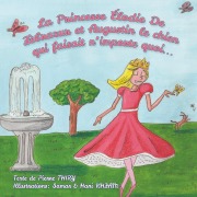 Cover-Bild zum Titel 'La Princesse Élodie de Zèbrazur et Augustin le chien qui faisait n'importe quoi' von 'Pierre Thiry'