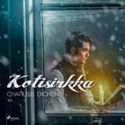 Cover-Bild zum Titel 'Kotisirkka' von 'Charles Dickens'