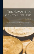 Cover-Bild zum Titel 'The Human Side of Retail Selling' von 'Ruth Leigh'