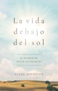 Cover-Bild zum Titel 'La Vida Debajo del Sol' von 'Sugel Michelén'