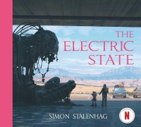 Cover-Bild zum Titel 'The Electric State' von 'Simon Stålenhag'