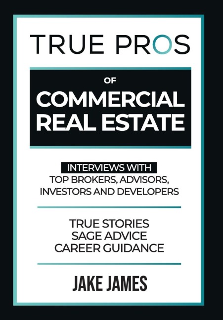 True Pros of Commercial Real Estate - Jake James