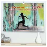 Stop dreaming start doing - Hör auf zu träumen und mach es einfach (hochwertiger Premium Wandkalender 2026 DIN A2 quer), Kunstdruck in Hochglanz - Gabriele Gerner