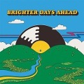 Colemine Records Presents: Brighter Days Ahead - Various