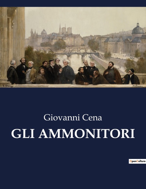 GLI AMMONITORI - Giovanni Cena
