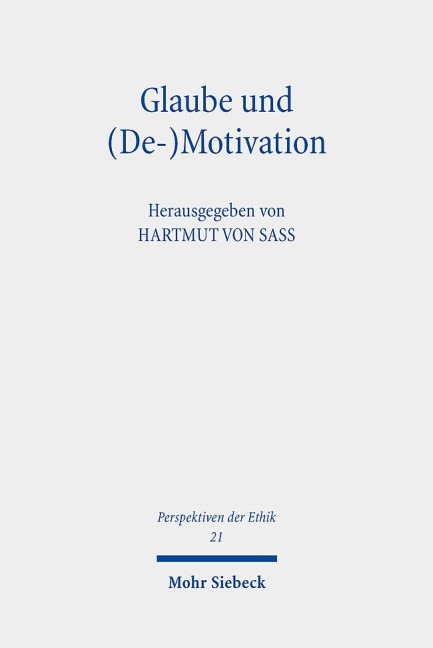 Glaube und (De-)Motivation - 