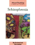Cover-Bild zum Titel 'Schizophrenia' von 'Max Birchwood, Chris Jackson'