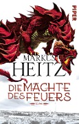Cover-Bild zum Titel 'Die Mächte des Feuers' von 'Markus Heitz'