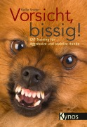 Cover-Bild zum Titel 'Vorsicht, bissig!' von 'Kellie Snider'