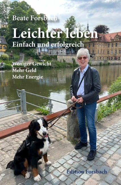 Leichter leben - Einfach und erfolgreich - Beate Forsbach