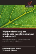 Cover-Bild zum Titel 'Wp¿yw defoliacji na produkcj¿ w¿glowodanów w winoro¿li' von 'Essione Ribeiro Souza, Valtemnir Ribeiro'