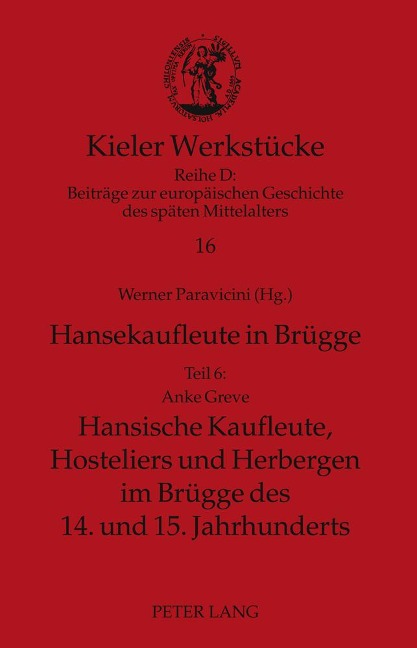 Hansekaufleute in Brügge - Anke Greve
