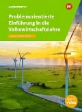 Cover-Bild zum Titel 'Problemorientierte Einführung in die Volkswirtschaftslehre' von 'Klaus Wachter, Annelore Steinhart, Viktor Lüpertz'