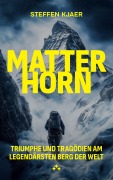 Cover-Bild zum Titel 'Matterhorn' von 'Steffen Kjaer'