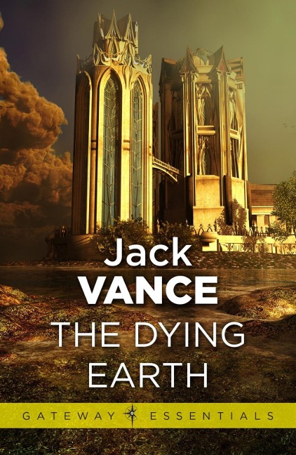 The Dying Earth - Jack Vance