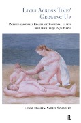 Cover-Bild zum Titel 'Lives Across Time/Growing Up' von 'Henry H. Massie, Nathan M. Szajnberg'