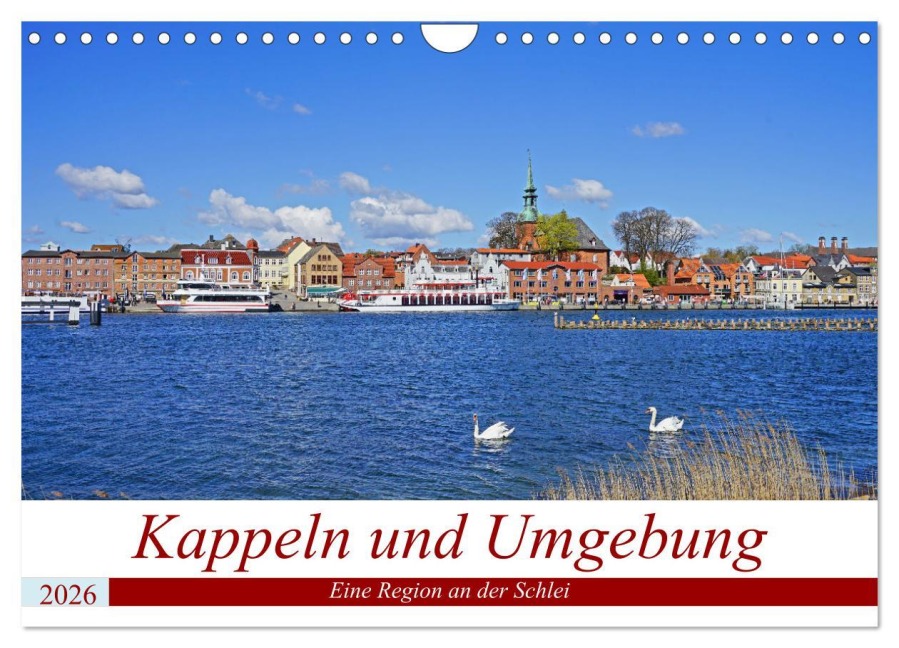 Kappeln und Umgebung (Wandkalender 2026 DIN A4 quer), CALVENDO Monatskalender - Beate Bussenius